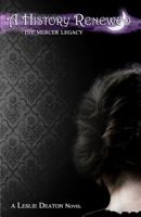 A History Renewed: The Mercer Legacy 1475291647 Book Cover