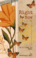 Right Now: it's Time to HEAL 9357442669 Book Cover