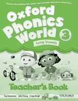 Oxford Phonics World: Level 3: Teacher's Book 0194596303 Book Cover