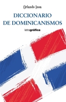 Diccionario de Dominicanismos 1548219959 Book Cover