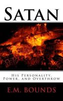 Satan: His personality, power and overthrow 0801005868 Book Cover