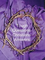 Tough Questions - Christians' Answers 1434388557 Book Cover