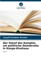 Der Stand des Kampfes um politische Demokratie in Kongo-Kinshasa (German Edition) 6209950639 Book Cover