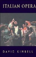 Italian Opera (National Traditions of Opera) 0521466431 Book Cover
