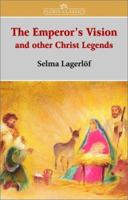 The Emperor's Vision and Other Christ Legends (Floris Classics) 086315381X Book Cover