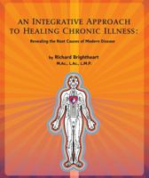 An Energetic Approach To Healing Chronic Illness: 0979877008 Book Cover