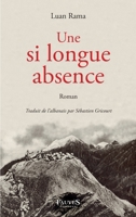 Une si longue absence (Littérature Des Balkans) (French Edition) B0BND8BGP6 Book Cover