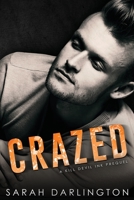 Crazed (Kill Devil Ink) B088N7YWNL Book Cover