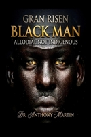 Gran Risen Black Man B0HBGYJ1GT Book Cover