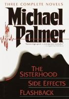 The Sisterhood / Side Effects / Flashback