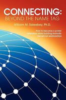 Connecting: Beyond the Name Tag 098423960X Book Cover