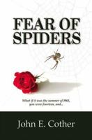 Fear of Spiders 1933016272 Book Cover