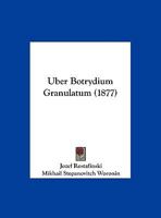 Uber Botrydium Granulatum (1877) 1169502288 Book Cover