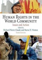 Human Rights in the World Community: Issues and Action (Pennsylvania Studies in Human Rights) 0812219481 Book Cover