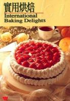 International Baking Delights 0941676684 Book Cover