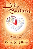 Love & Business (Love & Taxes) 1733644636 Book Cover