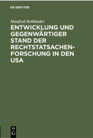 Entwicklung Und Gegenwärtiger Stand Der Rechtstatsachenforschung in Den USA 3112301080 Book Cover