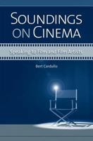 Soundings on Cinema: Speaking to Film and Film Artists (Suny Series, Horizons of Cinema) 0791474070 Book Cover