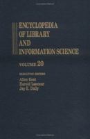 Encyclopedia of Library and Information Science: Volume 20 - Nigeria: Libraries in to Oregon State University Library 0824720202 Book Cover