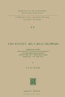 Continuity and Anachronism: Parliamentary and Constitutional Development in Whig Historiography and in the Anti-Whig Reaction between 1890 and 1930 (International ... internationales d'histoire des id 9400997140 Book Cover