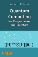 Quantum Computing for Programmers and Investors 889752754X Book Cover