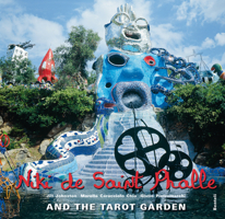 Tarot Garden: Niki de Saint Phalle----The Tarot Garden 3716510920 Book Cover