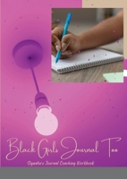 Black Girls Journal Too 1435775155 Book Cover