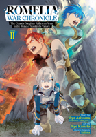Romelia War Chronicle: The Count's Daughter Rallies an Army in the Wake of Mankind's Victory (Manga) Vol. 2 B0FK9P9J8R Book Cover