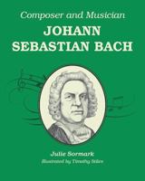 Johann Sebastian Bach 1954876068 Book Cover