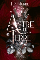 Astre-en-Terre: Livre I 249265902X Book Cover