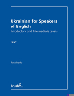 Ukrainian for Speakers of English: Introductory and Intermediate Levels - Text 1550590952 Book Cover