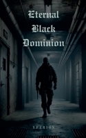 ETERNAL BLACK DOMINION (Official) B0DZ44R37J Book Cover