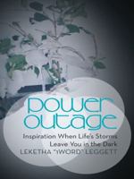 Power Outage: Inspiration When Life's Storms Leave You in the Dark: 1490838805 Book Cover