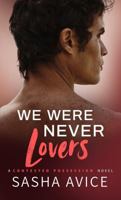 We Were Never Lovers (Contested Possession) 1763538044 Book Cover