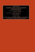 Advances in Global High-Technology Management: Public Policy and the Management of Innovation in Technology-Based Entrepreneurship (Advances in Global High-Technology Management) 0762300043 Book Cover