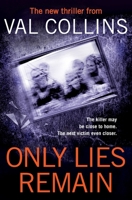 Only Lies Remain: A Psychological Thriller 191629894X Book Cover