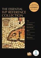 The Essential IVP Reference Collection (PC Edition) 0830824758 Book Cover