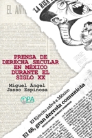 Prensa de derecha secular en México durante el siglo XX (Spanish Edition) B0FDGXD15X Book Cover