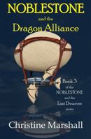 NOBLESTONE and the Dragon Alliance 196531015X Book Cover