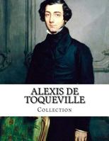 Alexis de Toqueville, Collection 150066619X Book Cover