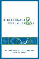 An Introduction to Bibliographical and Textual Studies 0873522680 Book Cover
