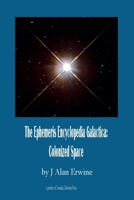 The Ephemeris Encyclopedia Galactica: Colonized Space 151183630X Book Cover
