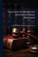 Tratado De Derecho Internacional Privado 1023855895 Book Cover