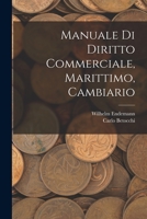 Manuale Di Diritto Commerciale, Marittimo, Cambiario 1019155817 Book Cover