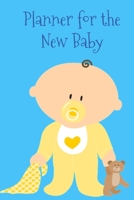 Planner for the New Baby: Blue baby new arrival lined paperback jotter 1693340372 Book Cover