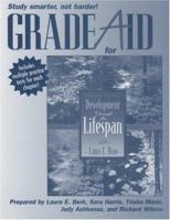 Grade Aid for Berk Development Through the Lifespan;Fourth Edition 0205503039 Book Cover