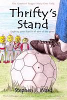 Thrifty's Stand: Part One of The Greatest Togger Story Ever Told 1916186807 Book Cover