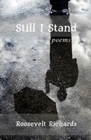 Still I Stand: Poems 1945408081 Book Cover