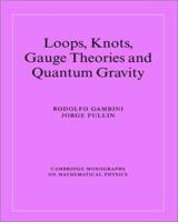 Loops, Knots, Gauge Theories and Quantum Gravity 1009290169 Book Cover