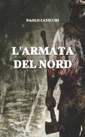 L'armata del nord B094SZRW4X Book Cover
